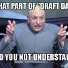 DrEvilDraftDay